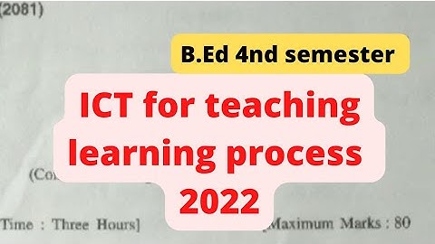 ICT 2022 question paper || B.Ed 4th semester previous year question paper