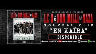 Le D X Don Milli Ft. Naza - En Kaïra