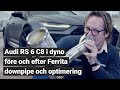 Audi RS 6 C8 i dyno före och efter Ferrita downpipe och optimering