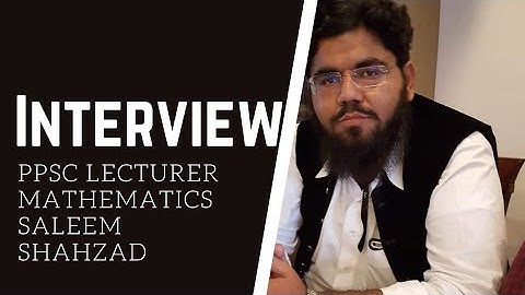 PPSC LECTURER MATHEMATICS| TEST & INTERVIEW| TIPS| MATHALOJIST SERIES |SALEEM SHAHZAD