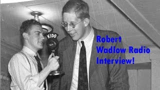 Robert Wadlow 1937 New York Radio Interview! *Super Rare*