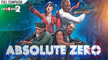 Left 4 Dead 2: Absolute Zero | Rating ⭐⭐⭐⭐⭐ 4K 60fps