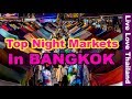 Top Night Markets in Bangkok -  Where to Shop & Eat at Night in Bangkok Thailand #livelovethailand