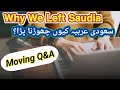 Why we left saudia  moving qa  life update  moving vlog  peaceful life in saudi arabia