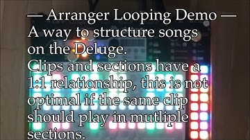 Deluge Tricks - Arranger Looping