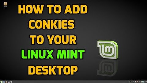 Adding Conkies to Your Linux Mint Desktop