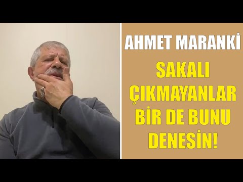 AHMET MARANKİ | SAKALI ÇIKMAYANLAR BİR DE BUNU DENESİN!
