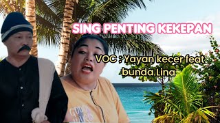 sing penting kekepan tarling duet Cirebonan - Yayan kecer feat bunda Lina