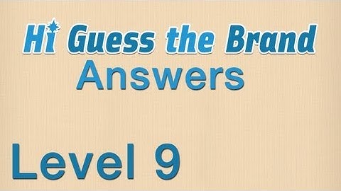 Hi Guess the Brand Answers Level 9
