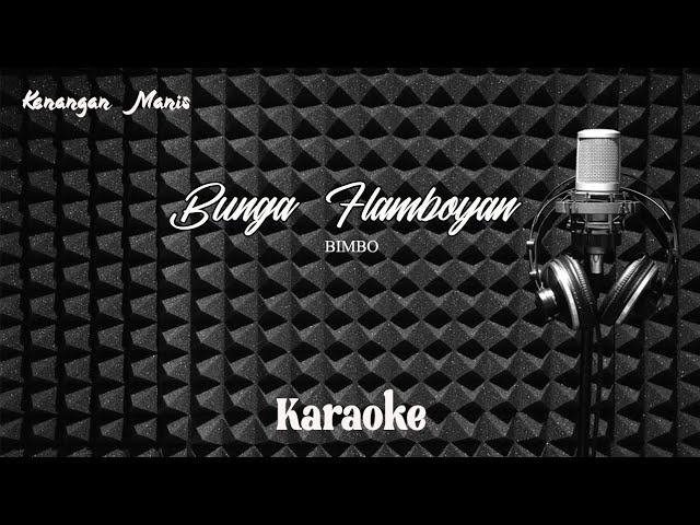 BIMBO - Bunga Flamboyan - Karaoke tanpa vocal class=