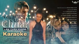 KARAOKE VỪA LÒNG EM CHƯA - LÂM CHẤN KHANG ( MV official )