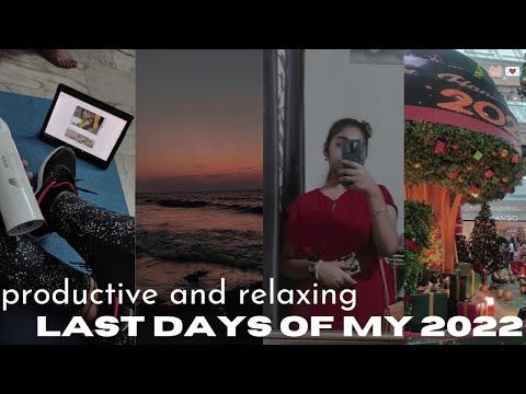 last productive days of 2022 | anjalee s vijayan