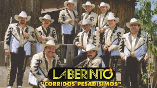 Grupo Laberinto Corridos Exitos - Grupo Laberinto Puros Corridos Pesados Mix - Corridos 2022