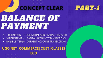 Balance of Payment | Full Explanation | UGC-NET JRF