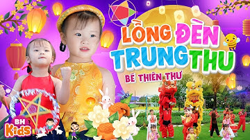 Lồng Đèn Trung Thu - Bé Thiên Thư | Ca Nhạc Trung Thu Rước Đèn Ông Sao Vui Nhộn, Official MV 4K