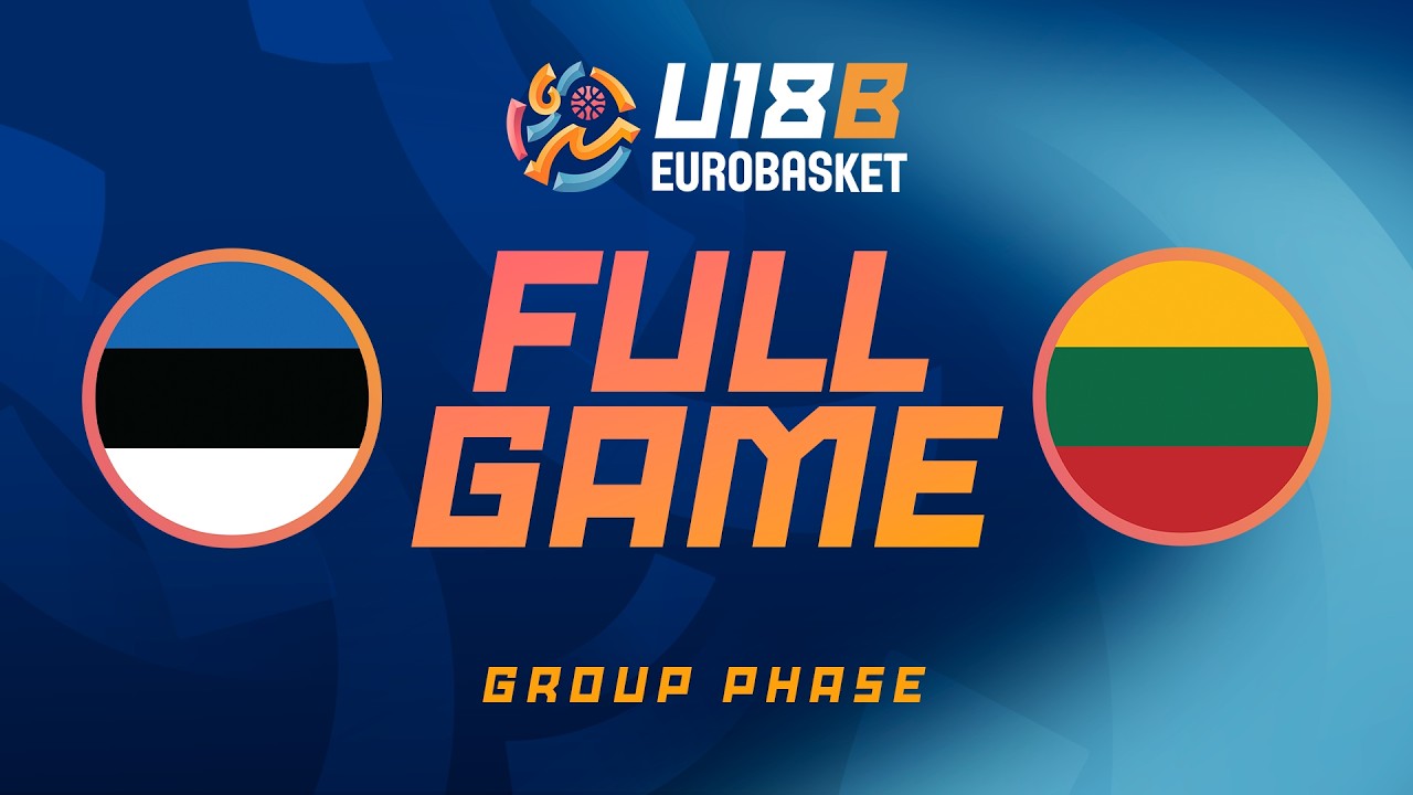 Group Phase | Estonia v Lithuania | Full Basketball Game | FIBA U18 Women's EuroBasket 2026 Div B