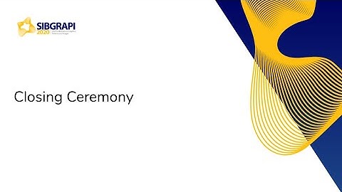 SIBGRAPI | Closing and Awards