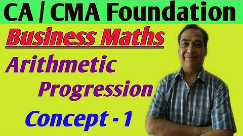 Arithmetic Progression|CA/CMA Foundation|Maths|Concept-1