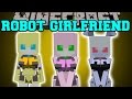 Minecraft: ROBOT GIRLFRIEND MOD (ROBOT GAMINGWITHJEN IS BORN!) Mod Showcase