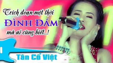 Ai chắc đều nghe qua trích đoạn này...! Chuông Vàng Phương Cẩm Ngọc ca hơi dài...! Vụ Án Mã Ngưu