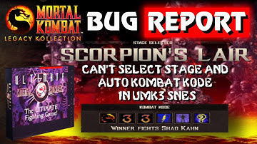 Mortal Kombat Legacy Kollection Bug Report - UMK3 SNES Stage Select Broken