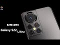 Samsung Galaxy S22 Ultra Official Video, Launch Date, Price, Camera, Trailer, Specs,  Release Date