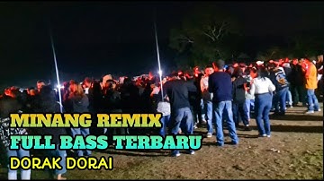 Acara Joget - Minang Remix Dorak Dorai Viral Tiktok‼️Audio Buteng