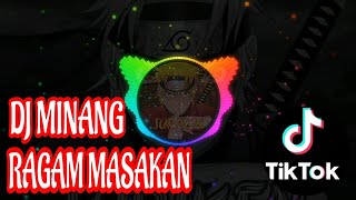 DJ MINANG RAGAM MASAKAN | PAPA J 