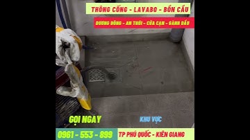 Công Ty Hút Hầm Cầu Đảo Phú Quốc - Thông Cống Nghẹt Giá Rẻ