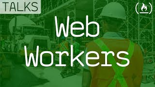 Web Workers —  Outsource your JavaScript