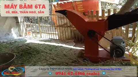 Máy Băm Mía, Cỏ Voi, Thân Cây Ngô, Thân Cây Sắn... Tư vấn: 0941.62.4466 (zalo)