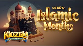 Islamic Months of the Year Song for Kids | 12 Months | Kidzlim