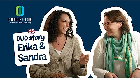 DUO stories: Erika & Sandra (EN)