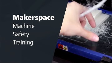 UW HFS | Makerspace Machine Safety Training