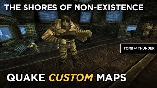 Quake Maps - The Shores of Non-existence (includes start map)