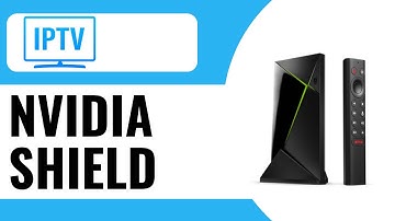 How to Install IPTV on Nvidia Shield - Full Guide (2025)