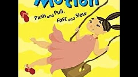 Motion   Push and Pull Fast and Slow