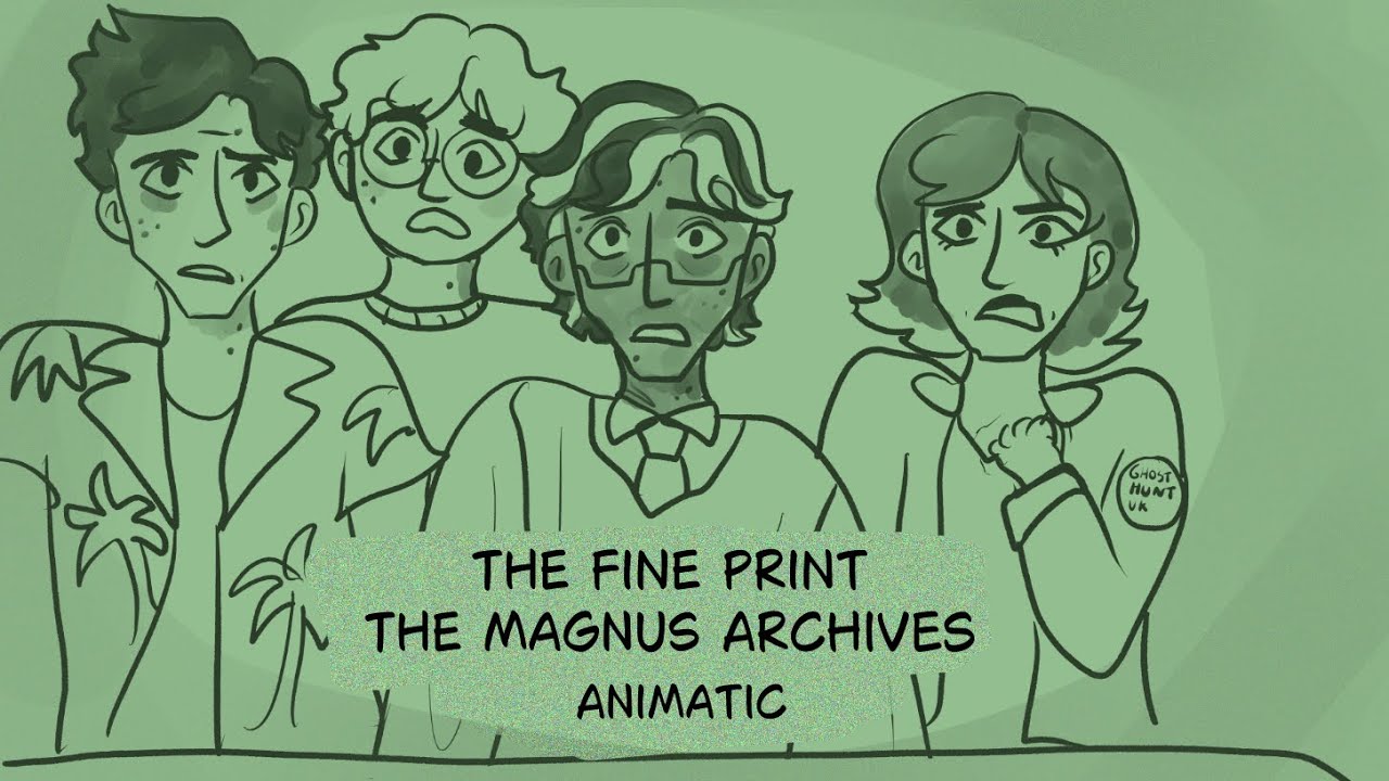 The Fine Print - The Magnus Archives animatic