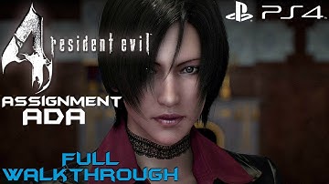 Resident Evil 4 (PS4) - Assignment Ada Full Gameplay Walkthrough [1080P 60FPS]