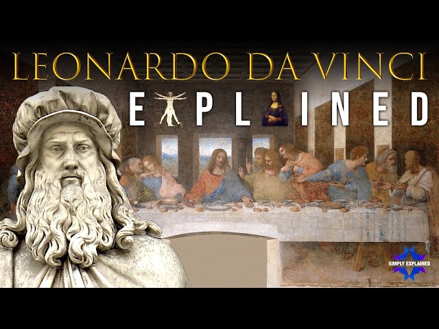 The Genius: Leonardo da Vinci Explained in 11 Minutes class=