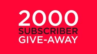 2000 Subscriber Give-Away