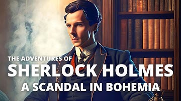The Adventures of Sherlock Holmes | A Scandal in Bohemia | Book Summary in English