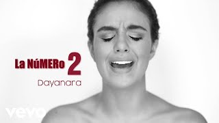 Dayanara - La Número 2 (Official Video) chords