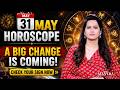 31 May Horoscope Alert: A Major Cosmic Shift Is Coming | Find Out What Awaits You | Times Mantra