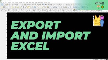 বাংলা - Export and Import Excel | TUKAdesign Video Help | CAD Pattern Making Software | Bangla