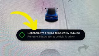 “Regenerative braking temporarily reduced” warning in Tesla cars