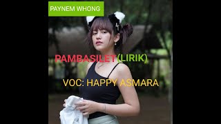 PAMBASILET (LIRIK) HAPPY ASMARA