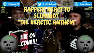 Rappers React To Slipknot "The Heretic Anthem"!!!
