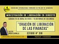 Nº 308 "ORACIÓN DE LIBERACIÓN DE LAS FINANZAS" Pastor Pedro Carrillo