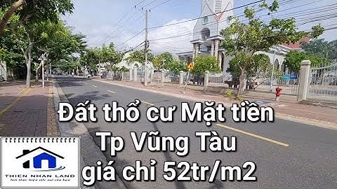 🏠Bán lô đất thổ cư Mặt tiền ở Tp Vũng Tàu giá chưa tới 52tr/m2 | MT3692